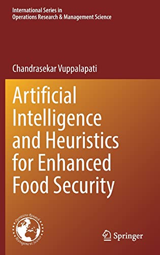Artificial Intelligence and Heuristics for Enhanced Food Security (PDF/EPUB Version)