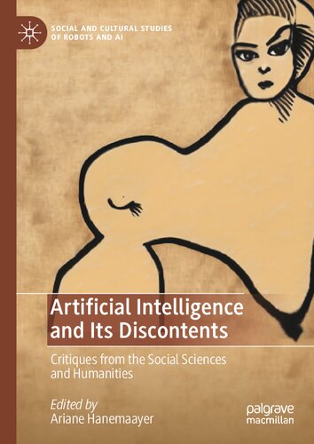 Artificial Intelligence And Its Discontents: Critiques From The Social Sciences And Humanities (PDF/EPUB Version)