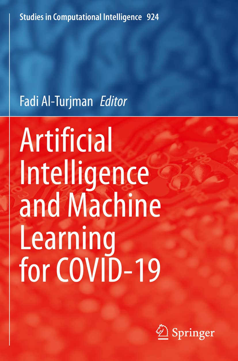 Artificial Intelligence and Machine Learning for COVID-19 (PDF/EPUB Version)