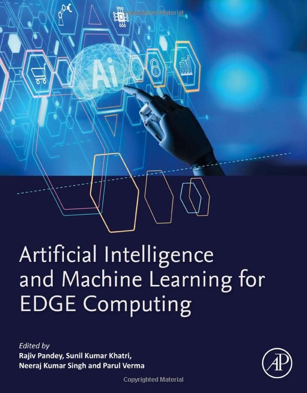 Artificial Intelligence and Machine Learning for EDGE Computing (PDF/EPUB Version)