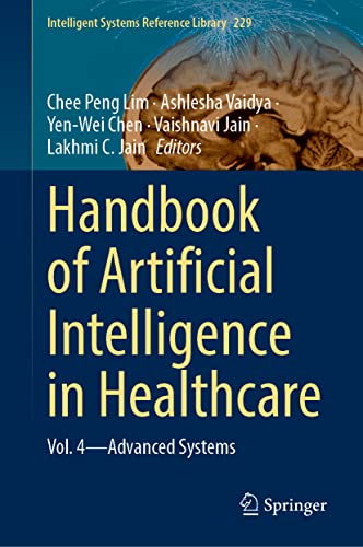Artificial Intelligence and Machine Learning for Healthcare: Vol. 2: Emerging Methodologies and Trends (Intelligent Systems Reference Library, 229) (PDF/EPUB Version)