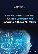Artificial Intelligence and Quantum Computing for Advanced Wireless Networks (PDF/EPUB Version)