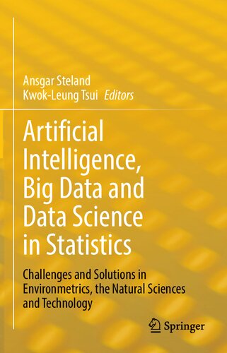 Artificial Intelligence, Big Data and Data Science in Statistics: Challenges and Solutions in Environmetrics, the Natural Sciences and Technology (PDF/EPUB Version)
