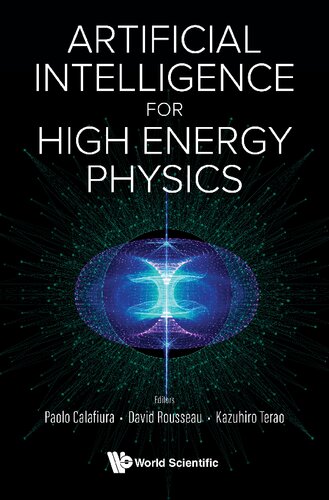 Artificial Intelligence for High Energy Physics (PDF/EPUB Version)