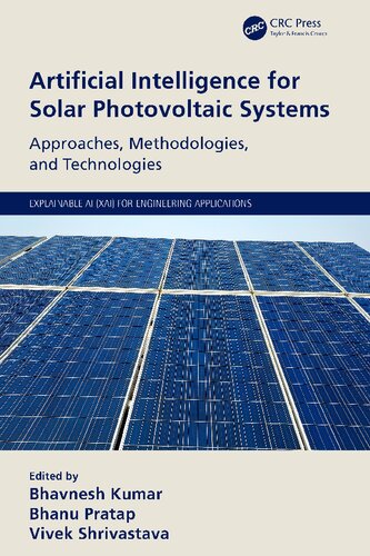 Artificial Intelligence for Solar Photovoltaic Systems: Approaches, Methodologies, and Technologies (PDF/EPUB Version)