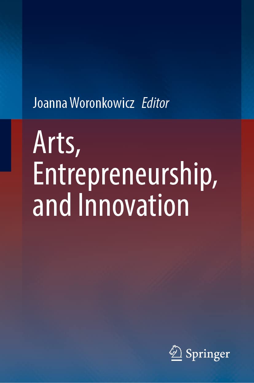 Arts, Entrepreneurship, and Innovation (PDF/EPUB Version)