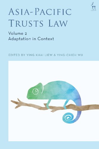 Asia-Pacific Trusts Law, Volume 2: Adaptation in Context (PDF/EPUB Version)