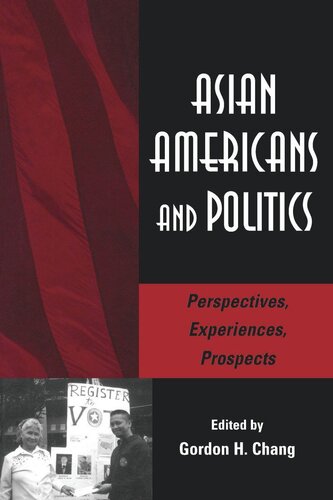 Asian Americans and Politics: Perspectives, Experiences, Prospects (PDF/EPUB Version)
