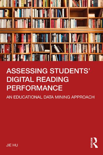 Assessing Students' Digital Reading Performance: An Educational Data Mining Approach (PDF/EPUB Version)