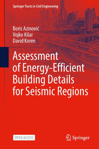 Assessment of Energy-Efficient Building Details for Seismic Regions (Springer Tracts in Civil Engineering) (PDF/EPUB Version)