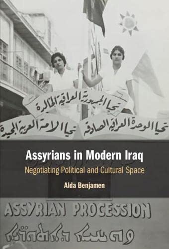 Assyrians in Modern Iraq: Negotiating Political and Cultural Space (PDF/EPUB Version)