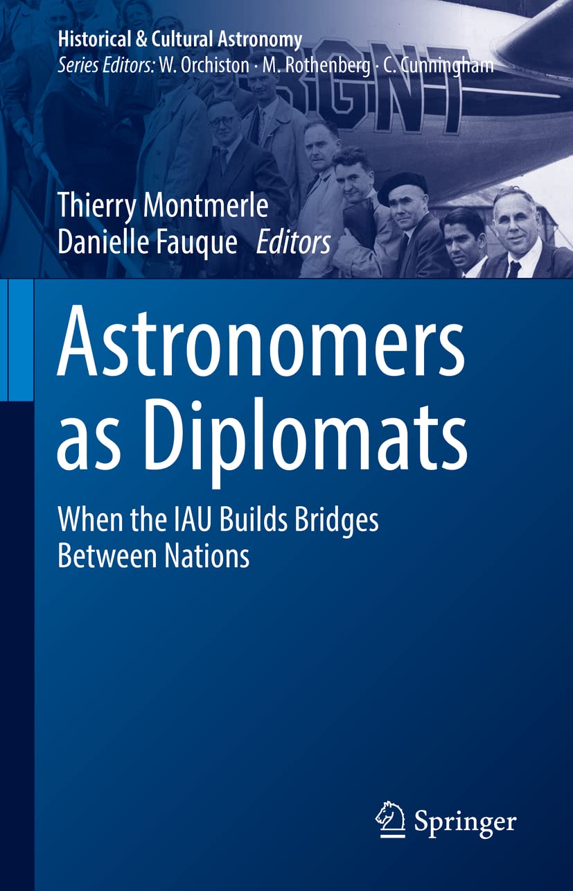 Astronomers as Diplomats: When the IAU Builds Bridges Between Nations (PDF/EPUB Version)