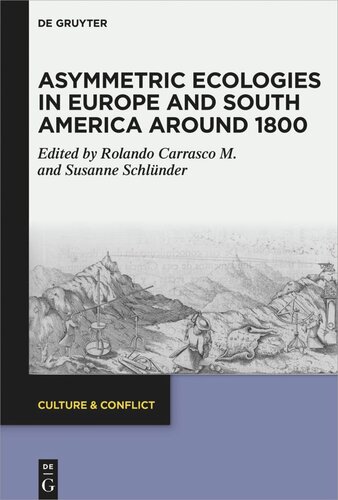 Asymmetric Ecologies in Europe and South America around 1800 (PDF/EPUB Version)