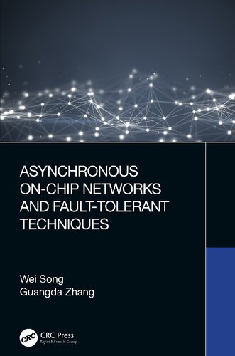 Asynchronous On-Chip Networks and Fault-Tolerant Techniques (PDF/EPUB Version)