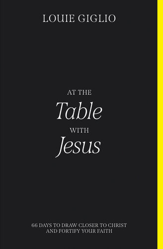 At the Table With Jesus: 66 Days to Draw Closer to Christ and Fortify Your Faith (PDF/EPUB Version)