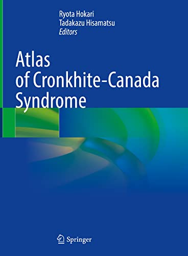 Atlas of Cronkhite-Canada Syndrome (PDF/EPUB Version)