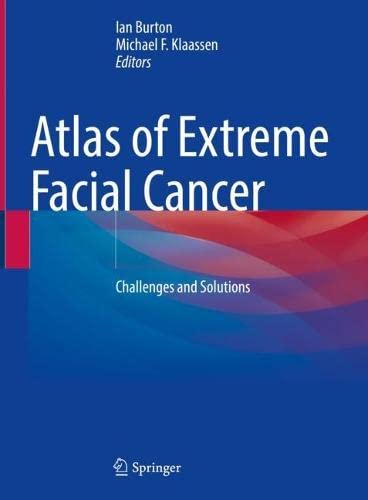 Atlas of Extreme Facial Cancer: Challenges and Solutions (PDF/EPUB Version)