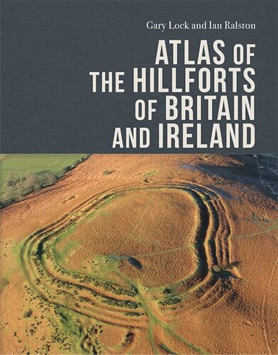 Atlas of the Hillforts of Britain and Ireland (PDF/EPUB Version)