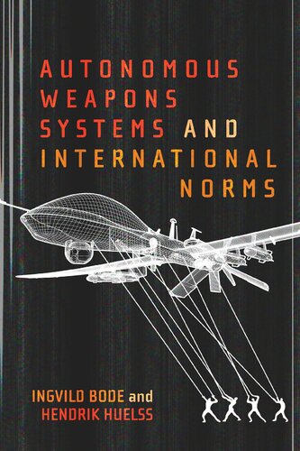 Autonomous Weapons Systems and International Norms (PDF/EPUB Version)