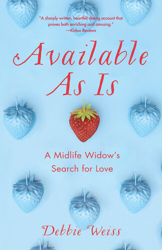 Available As Is: A Midlife Widow's Search for Love (PDF/EPUB Version)