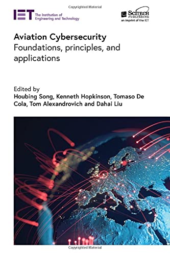 Aviation Cybersecurity: Foundations, principles, and applications (PDF/EPUB Version)