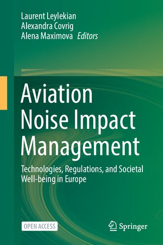 Aviation Noise Impact Management. Technologies, Regulations, and Societal Well-being in Europe (PDF/EPUB Version)