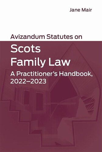 Avizandum Statutes on Scots Family Law: A Practitioner’s Handbook, 2022-2023 (PDF/EPUB Version)