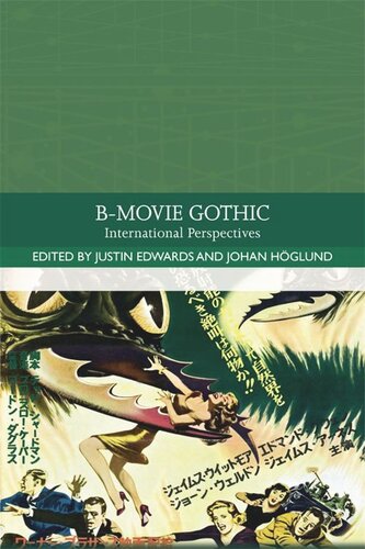 B-Movie Gothic: International Perspectives (PDF/EPUB Version)