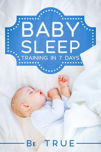Baby Sleep Training In 7 Days (PDF/EPUB Version)