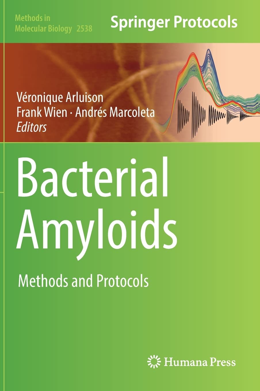 Bacterial Amyloids: Methods and Protocols (PDF/EPUB Version)
