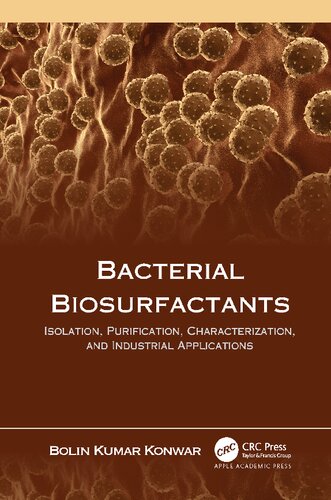 Bacterial Biosurfactants: Isolation, Purification, Characterization, and Industrial Applications (PDF/EPUB Version)