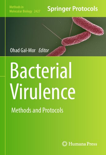 Bacterial Virulence: Methods and Protocols (Methods in Molecular Biology, 2427) (PDF/EPUB Version)