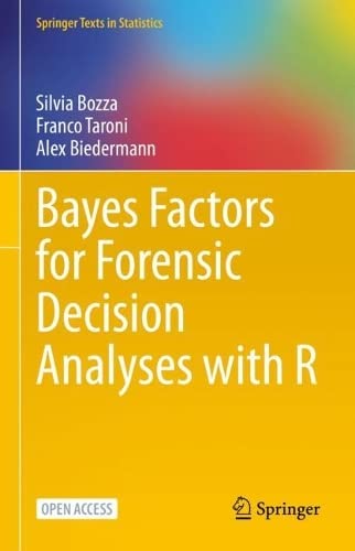 Bayes Factors for Forensic Decision Analyses with R (PDF/EPUB Version)