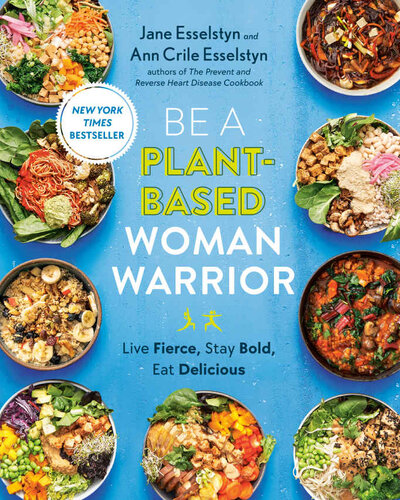 Be A Plant-Based Woman Warrior (PDF/EPUB Version)