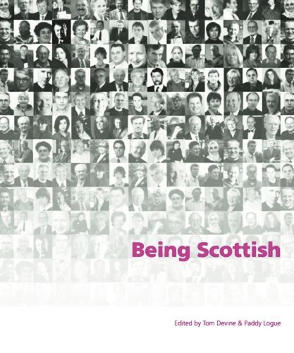 Being Scottish: Personal Reflections on Scottish Identity Today (PDF/EPUB Version)