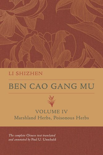 Ben Cao Gang Mu, Volume IV: Marshland Herbs, Poisonous Herbs (PDF/EPUB Version)