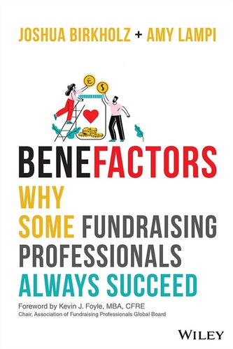Benefactors: Why Some Fundraising Professionals Always Succeed (PDF/EPUB Version)