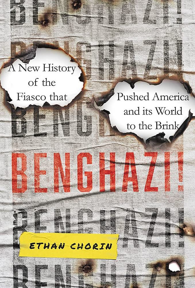 Benghazi!: A New History of the Fiasco that Pushed America and its World to the Brink (PDF/EPUB Version)