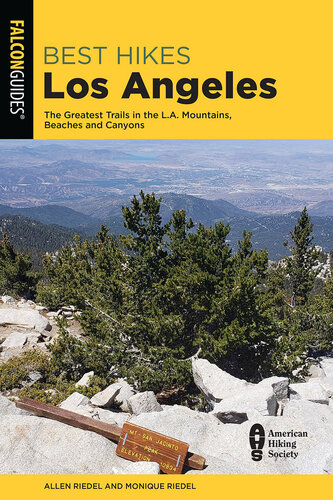 Best Hikes Los Angeles: The Greatest Trails in the La Mountains, Beaches, and Canyons (PDF/EPUB Version)