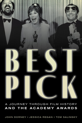 Best Pick: A Journey through Film History and the Academy Awards (PDF/EPUB Version)