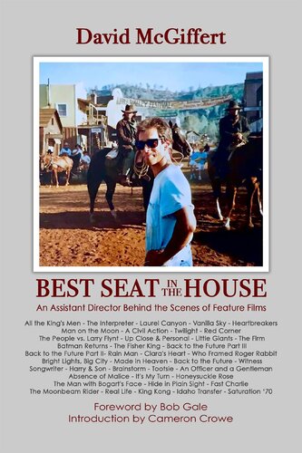 Best Seat in the House - An Assistant Director Behind the Scenes of Feature Films (PDF/EPUB Version)