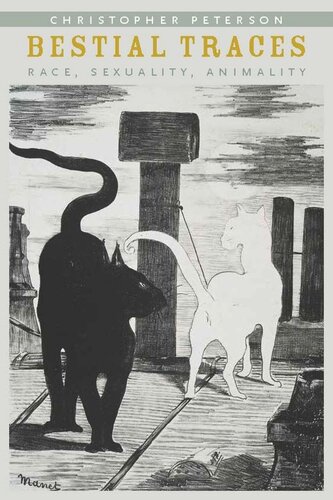 Bestial Traces: Race, Sexuality, Animality (PDF/EPUB Version)