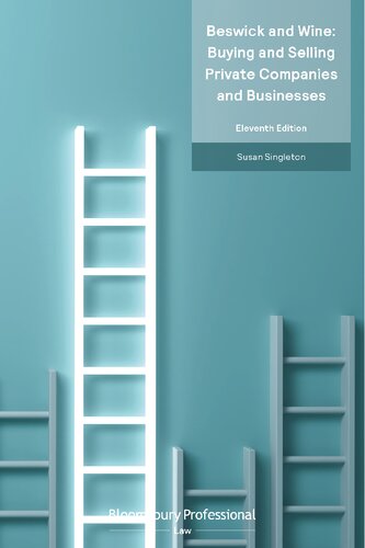 Beswick and Wine: Buying and Selling Private Companies and Businesses: Eleventh edition (PDF/EPUB Version)