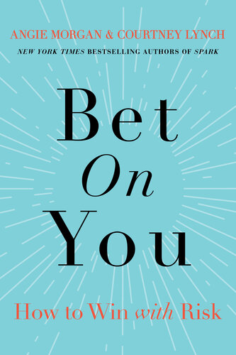 Bet on You: How to Win with Risk (PDF/EPUB Version)
