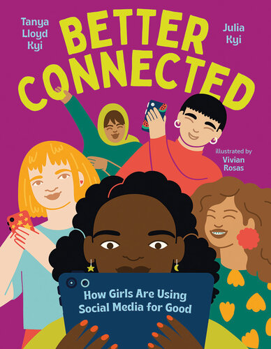 Better Connected: How Girls Are Using Social Media for Good (PDF/EPUB Version)