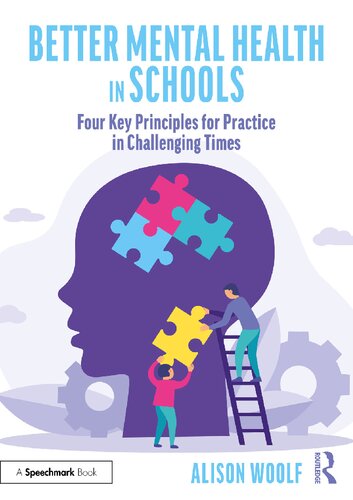 Better Mental Health in Schools: Four Key Principles for Practice in Challenging Times (PDF/EPUB Version)