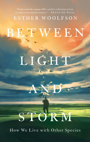 Between Light and Storm: How We Live with Other Species (PDF/EPUB Version)