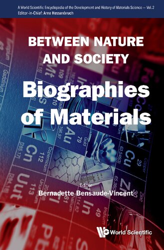 Between Nature And Society: Biographies Of Materials (PDF/EPUB Version)