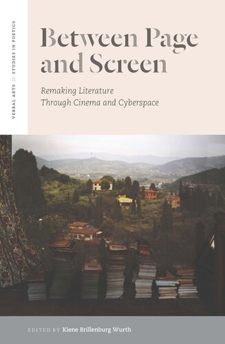 Between Page and Screen: Remaking Literature Through Cinema and Cyberspace (PDF/EPUB Version)