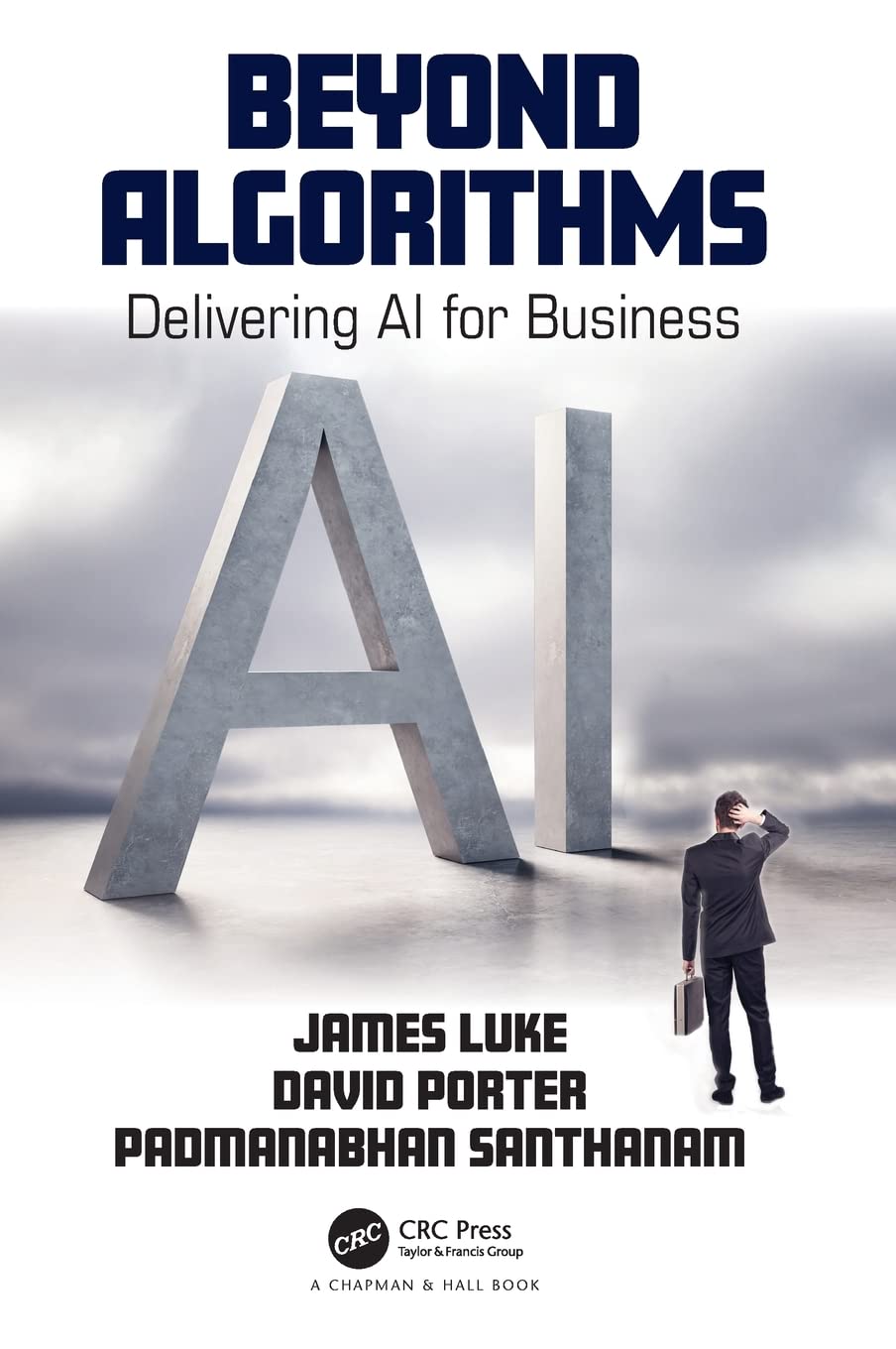 Beyond Algorithms: Delivering AI for Business (PDF/EPUB Version)